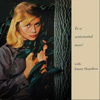 Jimmy Hamilton - In A Sentimental Mood