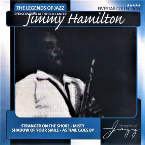 Jimmy Hamilton - Rediscovered At The Buccaneer