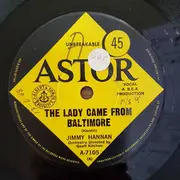 7inch Vinyl Single - Jimmy Hannan - The Lady Came From Baltimore/You Can't Do That