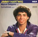 7inch Vinyl Single - Jimmy Hartwig - Mama Calypso