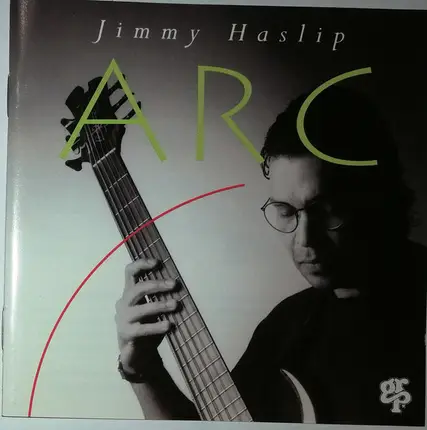 Jimmy Haslip - Arc