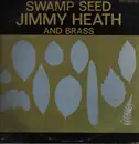 LP - Jimmy Heath And Brass - Swamp Seed - Insert