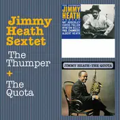 Jimmy Heath Sextet - The Thumper + The Quota