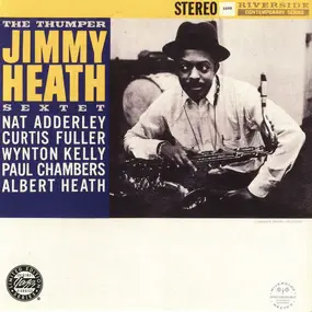 Jimmy Heath Sextet - The Thumper