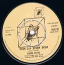 7inch Vinyl Single - Jimmy Helms - When Can Brown Begin