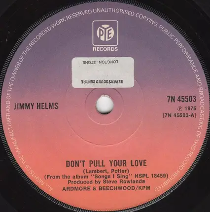 Jimmy Helms - Don't Pull Your Love / Don't Want To Lose You