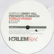 12inch Vinyl Single - Jimmy Hill Presents Punkrok - Totally Porno