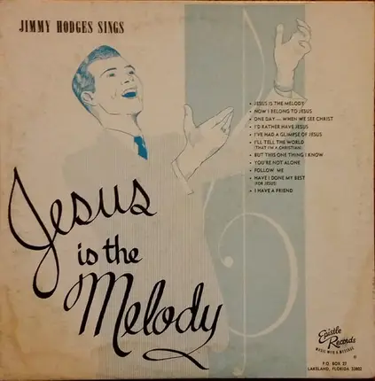 Jimmy Hodges - Jesus Is The Melody