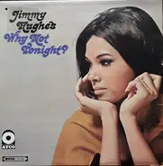 Jimmy Hughes - Why Not Tonight?