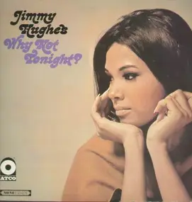 Jimmy Hughes - Why not tonight