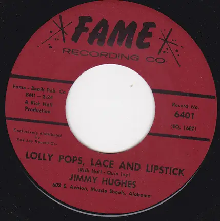 Jimmy Hughes - Steal Away / Lolly Pops, Lace And Lipstick