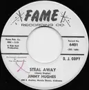 7inch Vinyl Single - Jimmy Hughes - Steal Away / Lolly Pops, Lace And Lipstick