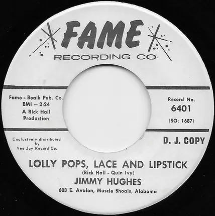 Jimmy Hughes - Steal Away / Lolly Pops, Lace And Lipstick