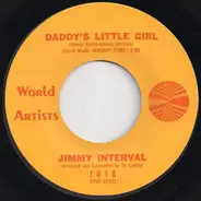 Jimmy Interval - One Sided Love / Daddy's Little Girl