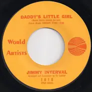 Jimmy Interval - One Sided Love / Daddy's Little Girl