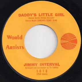 Jimmy Interval - One Sided Love / Daddy's Little Girl