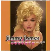 CD Single - Jimmy James - Who Wants To Be Your Lover