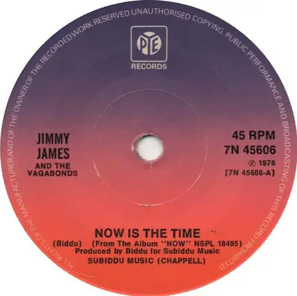 Jimmy James and the Vagabonds - Now Is The Time / Want You So Much