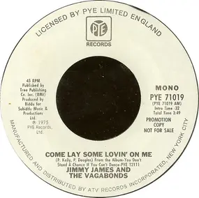 Jimmy James & the Vagabonds - Come Lay Some Lovin' On Me