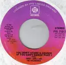 7inch Vinyl Single - Jimmy James & The Vagabonds - You Don't Stand A Chance (If You Can't Dance)
