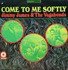 LP - Jimmy James & The Vagabonds - Come To Me Softly
