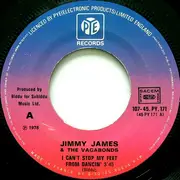 7inch Vinyl Single - Jimmy James & The Vagabonds - I Can't Stop My Feet From Dancin'