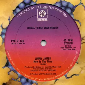Jimmy James - Now Is The Time / I'll Go Where Your Music Takes Me