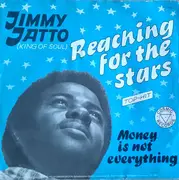 7inch Vinyl Single - Jimmy Jatto - Reaching For The Stars / Money Is Not Everything