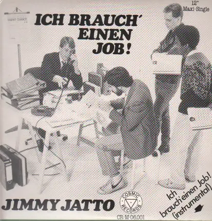 Jimmy Jatto - Ich Brauch' Einen Job!