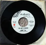 Jimmy Jay - I'm Just A Nobody / She Was Lonely Too Long