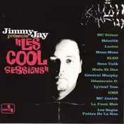 Jimmy Jay - Présente "Les Cool Sessions"