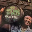 LP - Jimmy Joyce - You Don't Have To Be Irish