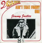 7inch Vinyl Single - Jimmy Justice - Ain't That Funny / One