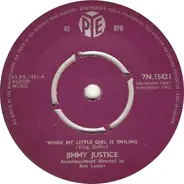 Jimmy Justice - When My Little Girl Is Smiling