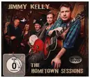 CD - Jimmy Kelly - The Hometown Sessions - Digisleeve