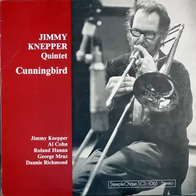 Jimmy Knepper Quintet - Cunningbird