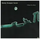 CD - Jimmy Knepper Sextet - I Dream Too Much
