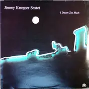 Jimmy Knepper Sextet