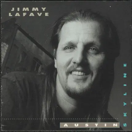 Jimmy LaFave - Austin Skyline