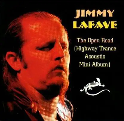 Jimmy LaFave - The Open Road