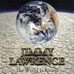 Jimmy Lawrence - The World Is Round