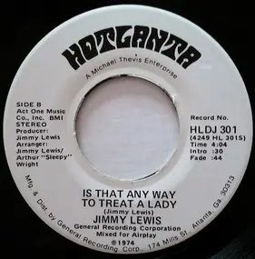 Jimmy Lewis - Is That Any Way To Treat A Lady