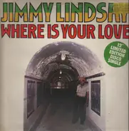 Jimmy Lindsay - Where Is Your Love / Daughters Of Babylon