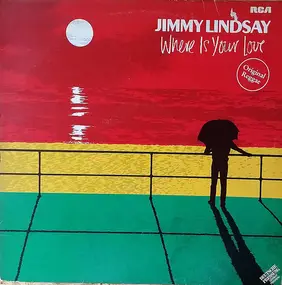 Jimmy Lindsay - Where Is Your Love