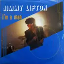 7inch Vinyl Single - Jimmy Lifton - I'm A Man