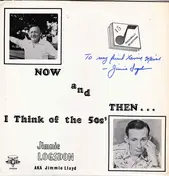 Jimmy Logsdon - Now And Then I Think Of The 50's
