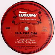 Jimmy Luxury & The Tommy Rome Orchestra - Cha Cha Cha
