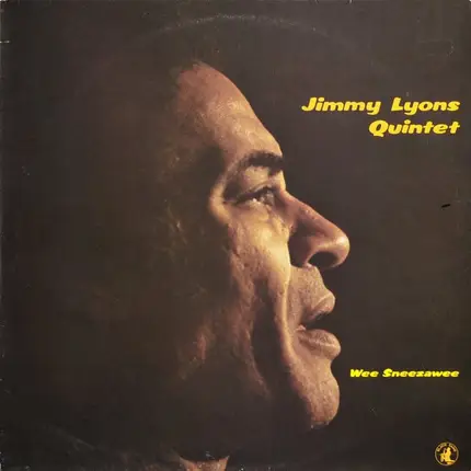Jimmy Lyons Quintet - Wee Sneezawee