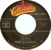 7inch Vinyl Single - Jimmy McCracklin / Bo Diddley - The Walk / Cops And Robbers