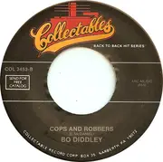 7inch Vinyl Single - Jimmy McCracklin / Bo Diddley - The Walk / Cops And Robbers